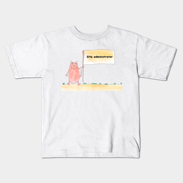 Site administrator. Profession, work, job. Cat shows a banner with the inscription. Watercolor illustration. A gift for a professional. Kids T-Shirt by grafinya